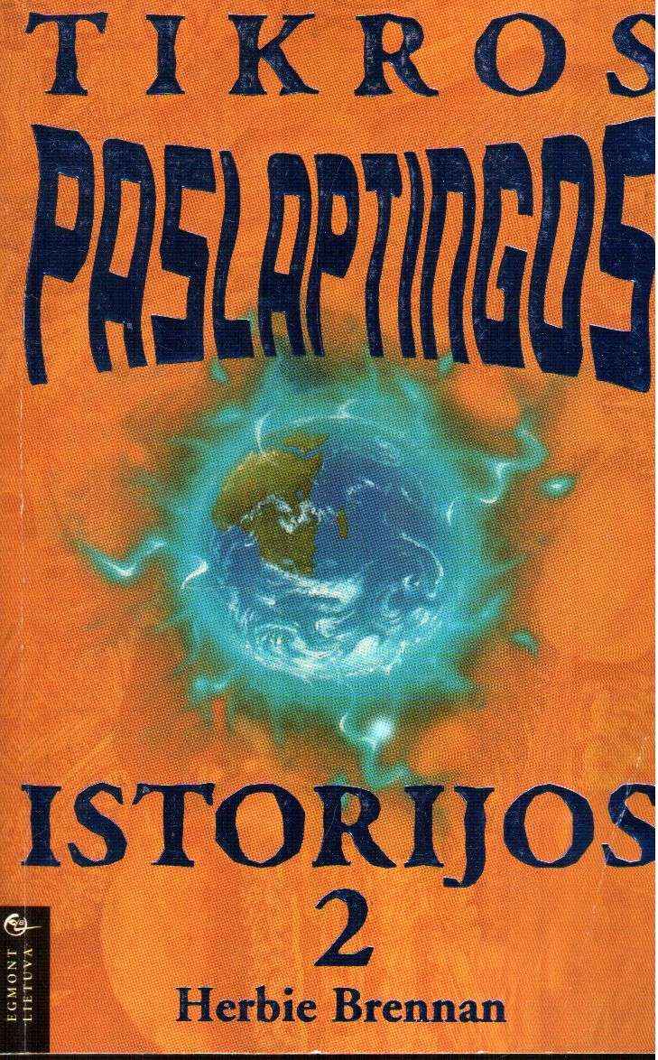 Tikros paslaptingos istorijos (2 dalis) - Herbie Brennan