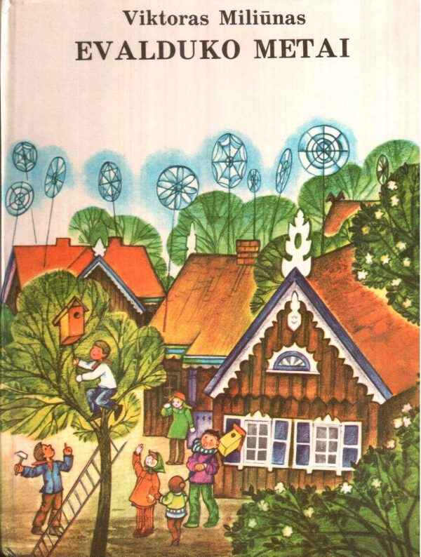 Evalduko metai - Viktoras Miliūnas