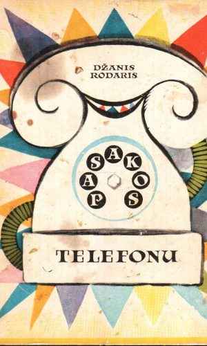 Pasakos telefonu - Džanis Rodaris
