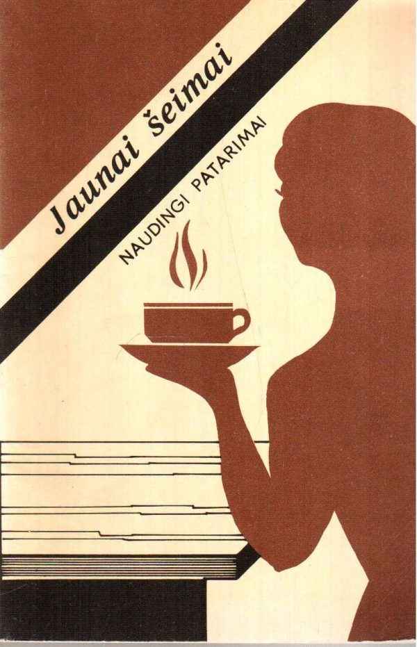 Jaunai šeimai. Naudingi patarimai - B. Boreišienė