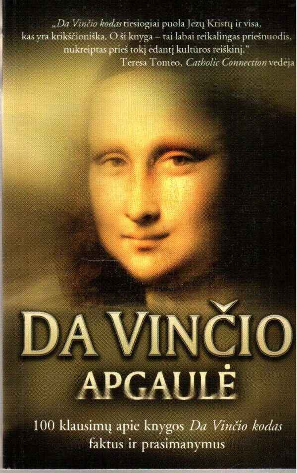 Da Vinčio apgaulė. 100 klausimų apie knygos Da Vinčio kodas faktus ir prasimanymus - Mark Shea, Edward Sri