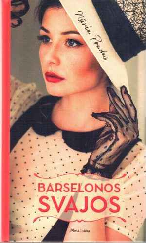 Barselonos svajos - Nuria Pradas