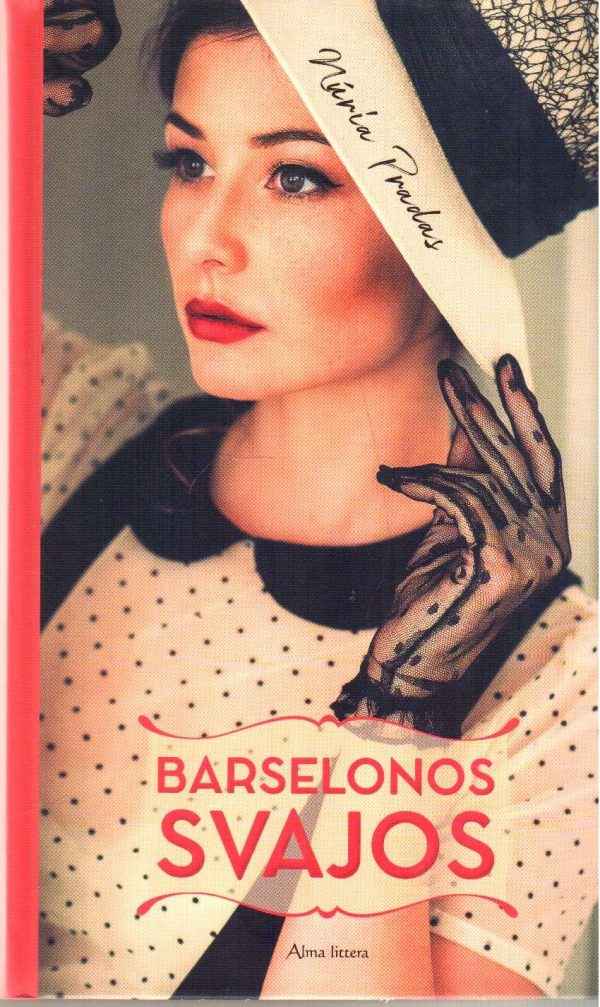 Barselonos svajos - Nuria Pradas