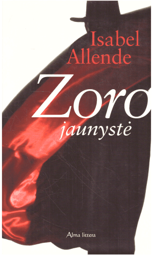 Zoro jaunystė - Isabel Allende