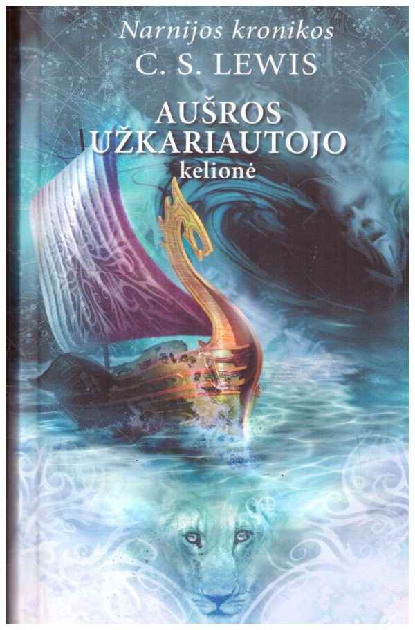 Narnijos kronikos (5): Aušros užkariautojo kelionė - C. S. Lewis