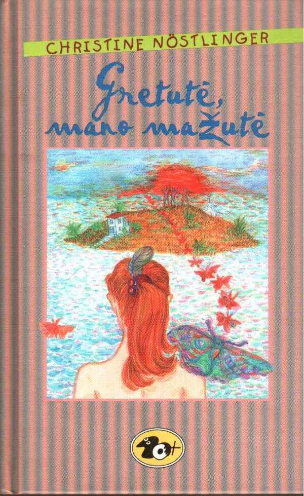 Gretutė, mano mažutė - Christine Nostlinger
