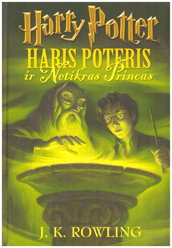 Haris Poteris ir Netikras princas (6 dalis) - J. K. Rowling