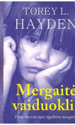 Mergaitė vaiduoklis - Torey L. Hayden