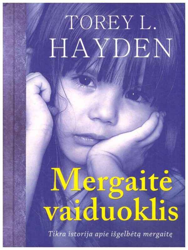 Mergaitė vaiduoklis - Torey L. Hayden