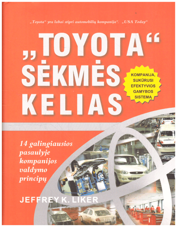 Toyota. Sėkmės kelias - Jeffrey K. Liker