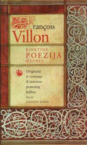 Rinktinė poezija. Œuvres - François Villon