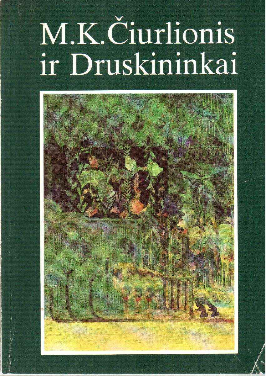 M. K. Čiurlionis ir Druskininkai - A. Nedzelskis