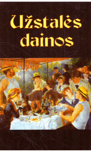Užstalės dainos - Arūnas Girėnas