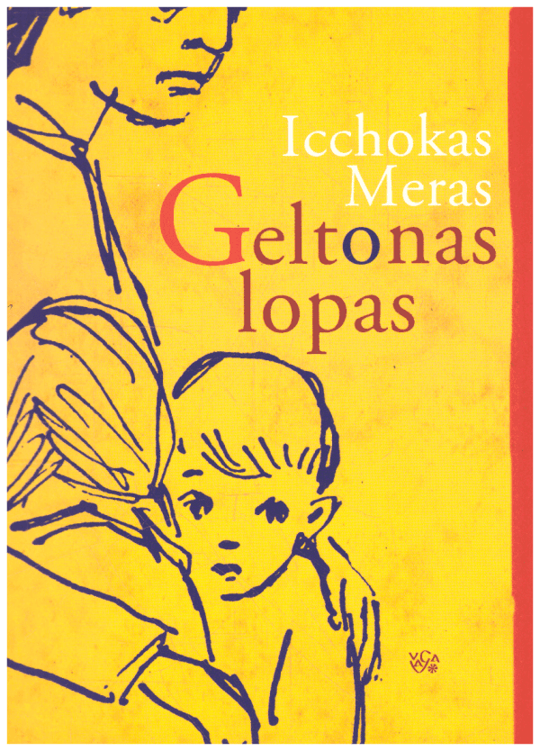 Geltonas lopas - Icchokas Meras