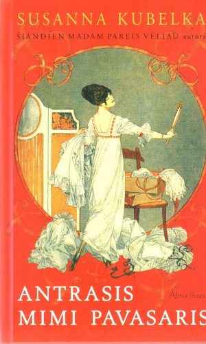 Antrasis Mimi pavasaris - Susanna Kubelka