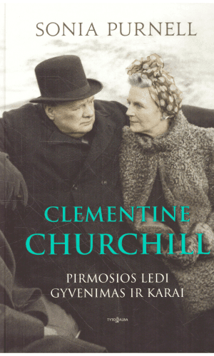 Clementine Churchill. Pirmosios ledi gyvenimas ir karai - Sonia Purnell (priešlapis su dėmele)