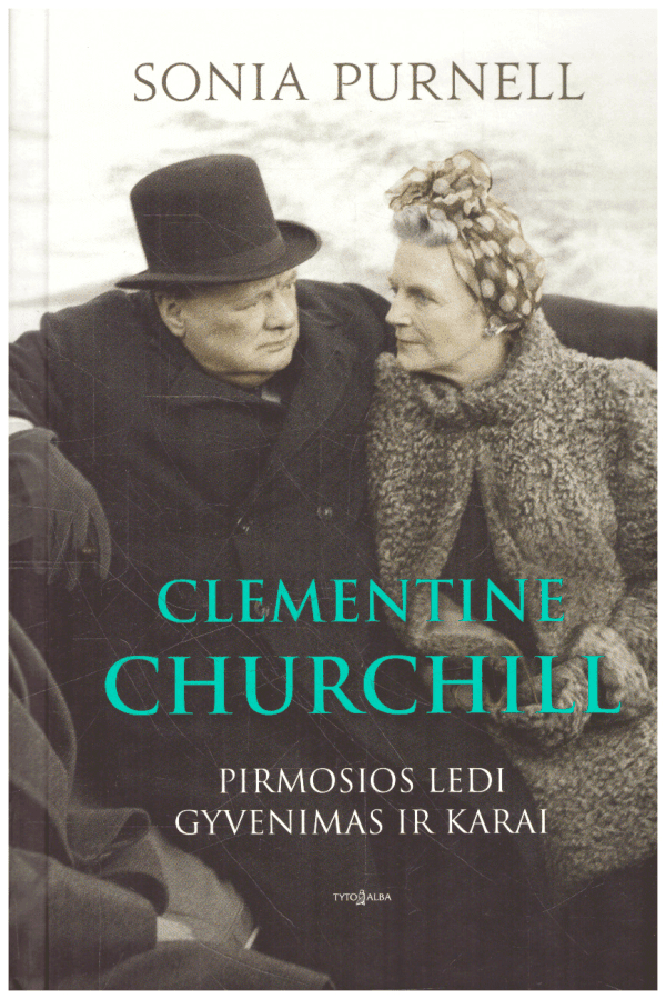 Clementine Churchill. Pirmosios ledi gyvenimas ir karai - Sonia Purnell (priešlapis su dėmele)