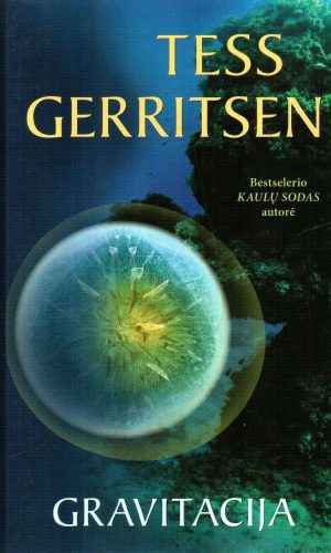 Gravitacija - Tess Gerritsen
