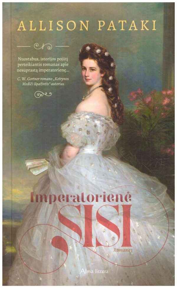 Imperatorienė Sisi - Allison Pataki