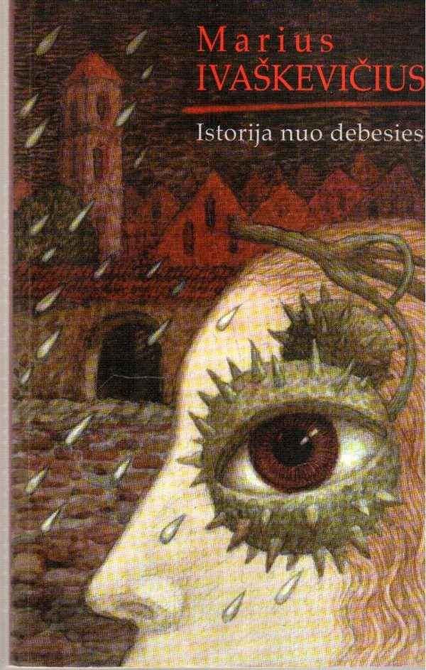 Istorija nuo debesies - Marius Ivaškevičius
