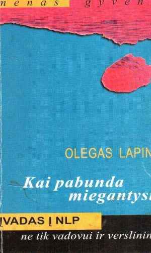 Kai pabunda miegantysis - Olegas Lapinas