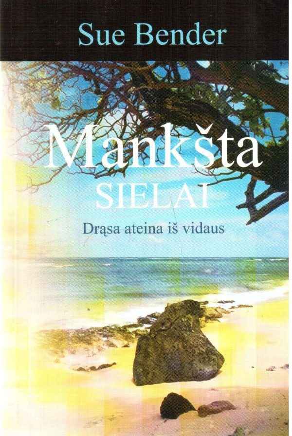 Mankšta sielai - Sue Bender