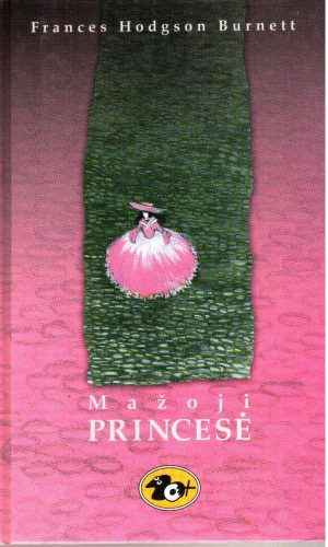 Mažoji princesė - Frances Hodgson Burnett