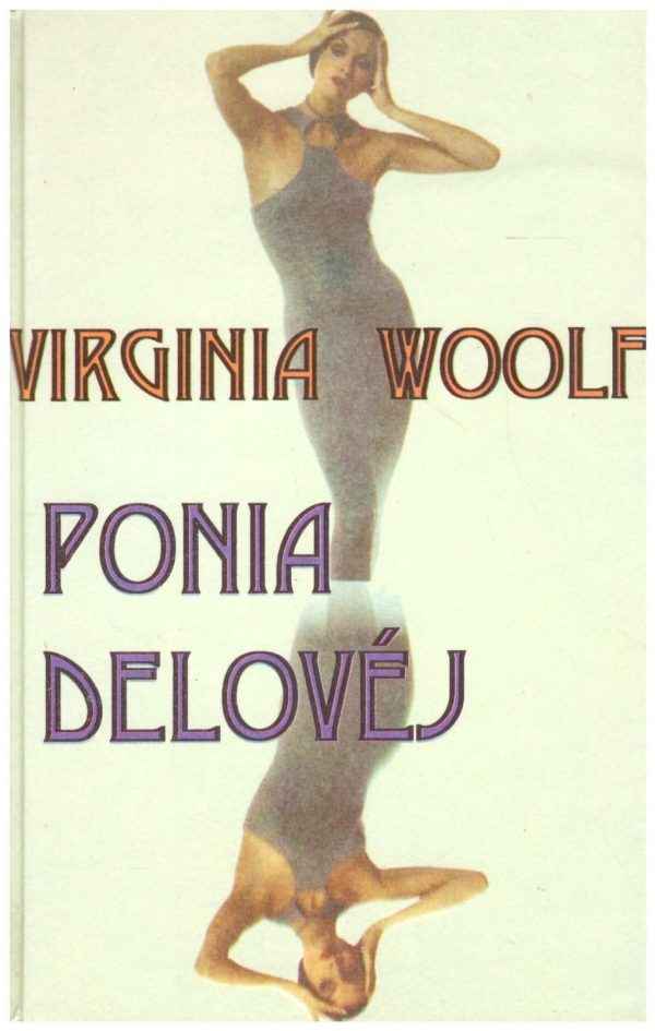 Ponia Delovėj - Virginia Woolf