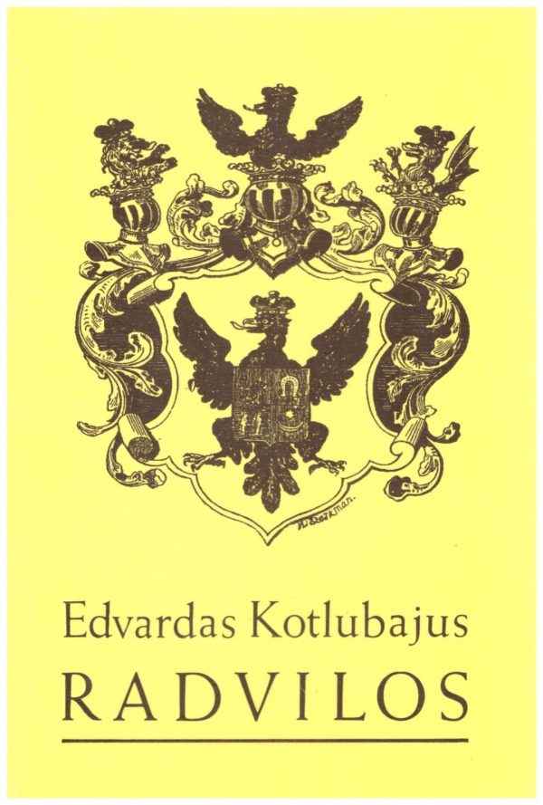 Radvilos - Edvardas Kotlubajus
