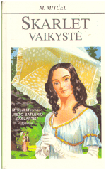 Skarlet vaikystė - M. Mitčel