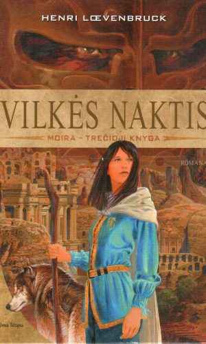 Moira (3 knyga): Vilkės naktis - Henri Lœvenbruck (Anri Levenbruk)