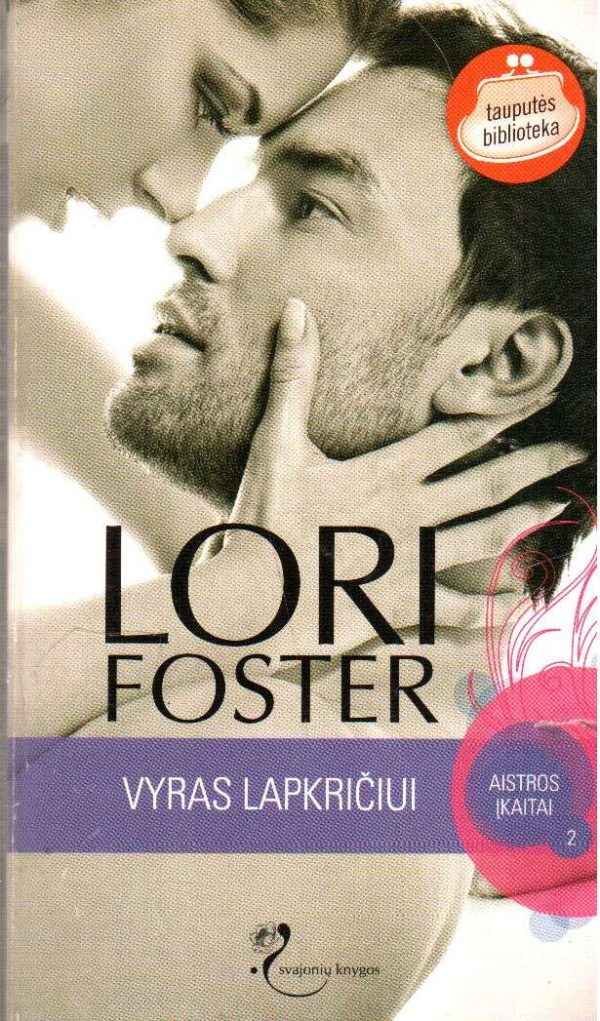 Aistros įkaitai (2 knyga): Vyras lapkričiui - Lori Foster