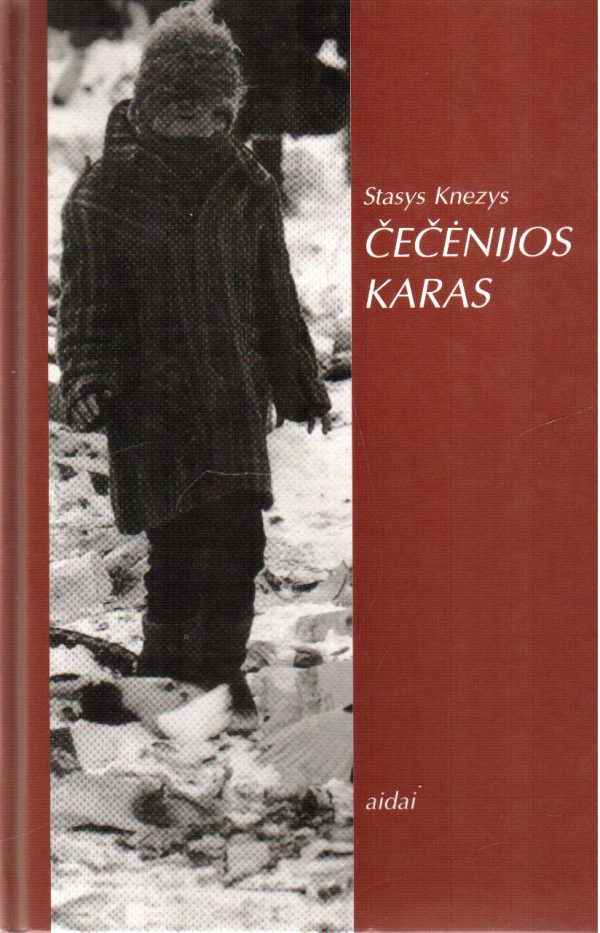 Čečėnijos karas - Stasys Knezys