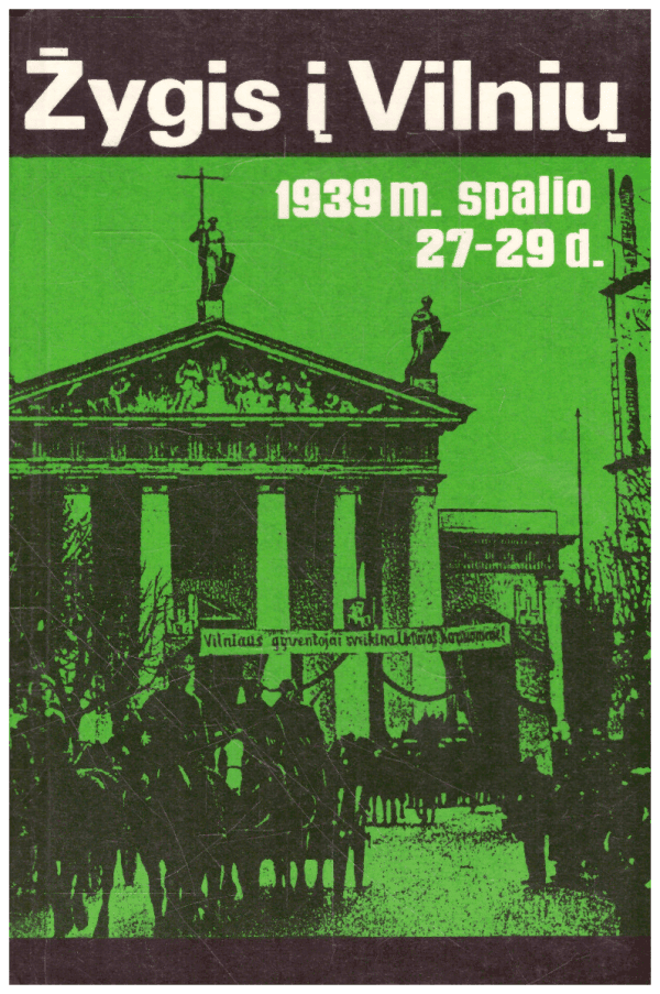 Žygis į Vilnių 1939 m. spalio 27-29 d. - Antanas Martinionis