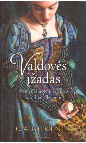 Valdovės įžadas - C.W. Gortner