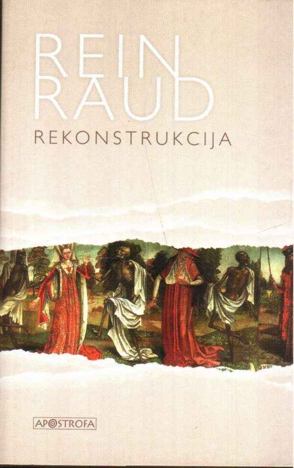Rekonstrukcija - Rein Raud