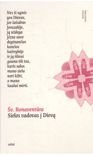Sielos vadovas į Dievą - Šv. Bonaventūra