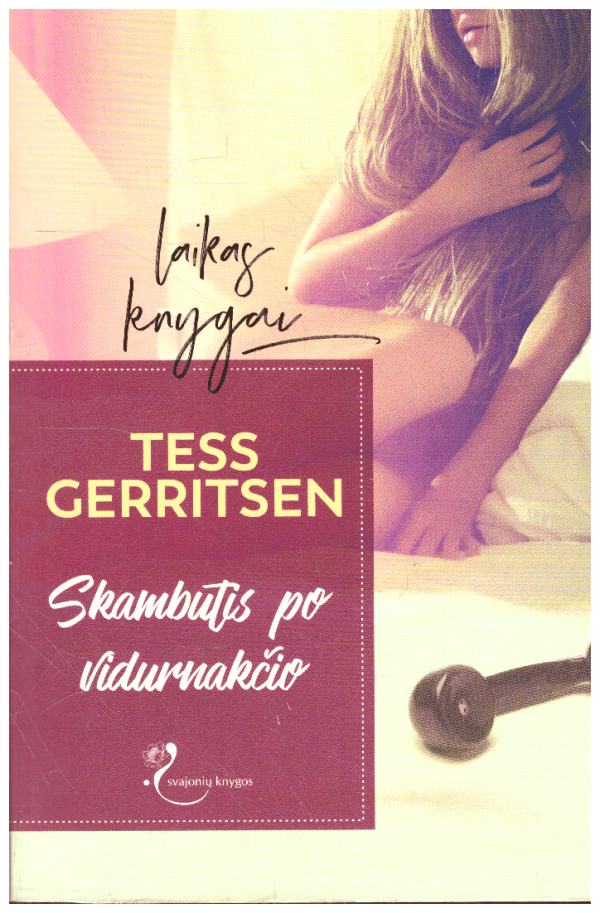 Skambutis po vidurnakčio - Tess Gerritsen