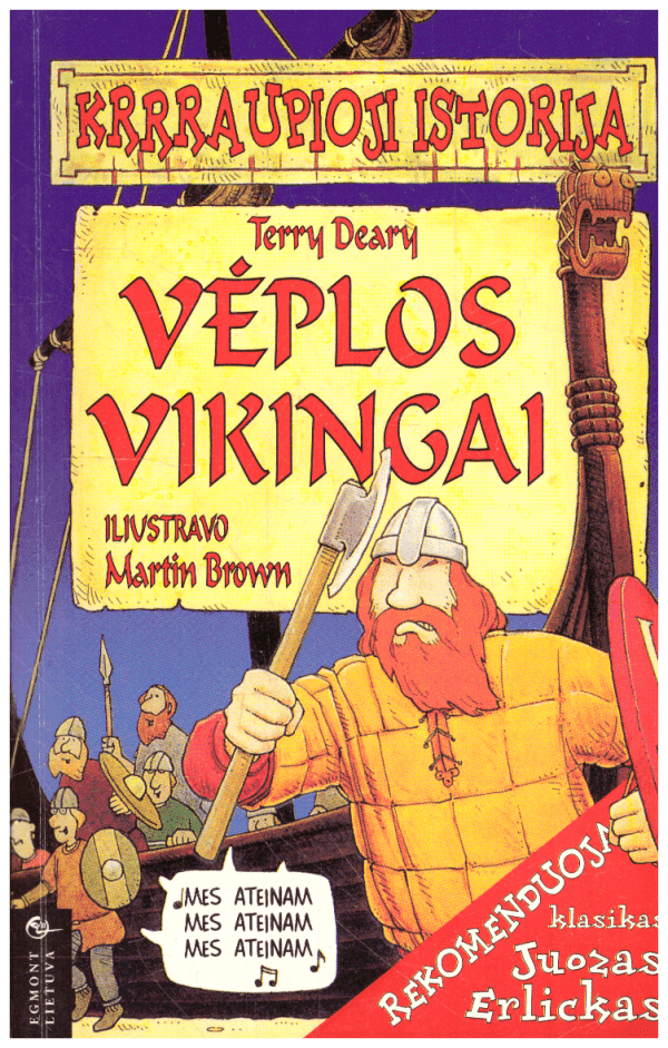 Krrraupioji istorija. Vėplos vikingai - Terry Deary