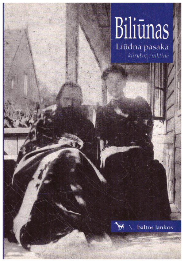 Liūdna pasaka: kūrybos rinktinė - Biliūnas