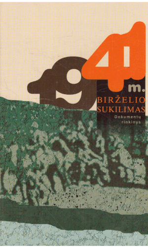 1941 m. birželio sukilimas: dokumentų rinkinys - Valentinas Brandišauskas