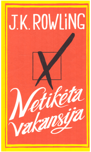 Netikėta vakansija - J. K. Rowling