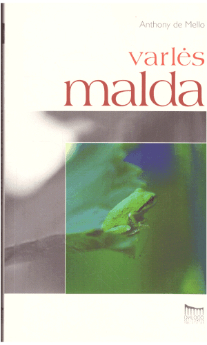 Varlės malda - Anthony de Mello