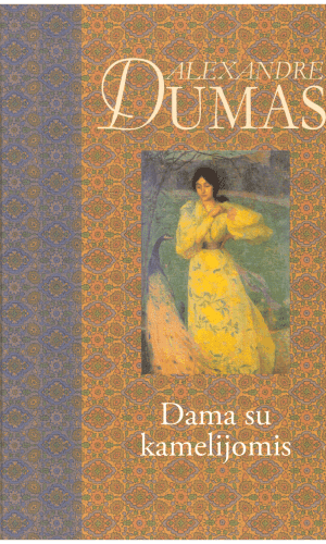 Dama su kamelijomis - Alexsandre Dumas