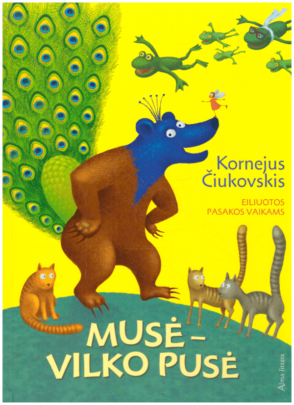 Musė - vilko pusė. Eiliuotos pasakos vaikams - Kornejus Čiukovskis