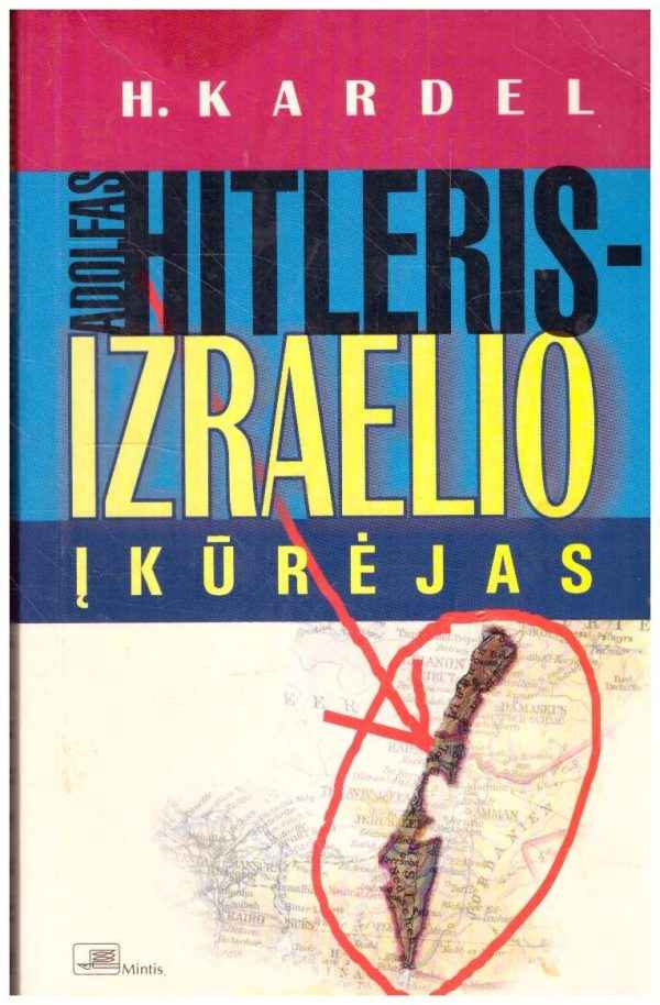 Adolfas Hitleris-Izraelio įkūrėjas - H. Kardel