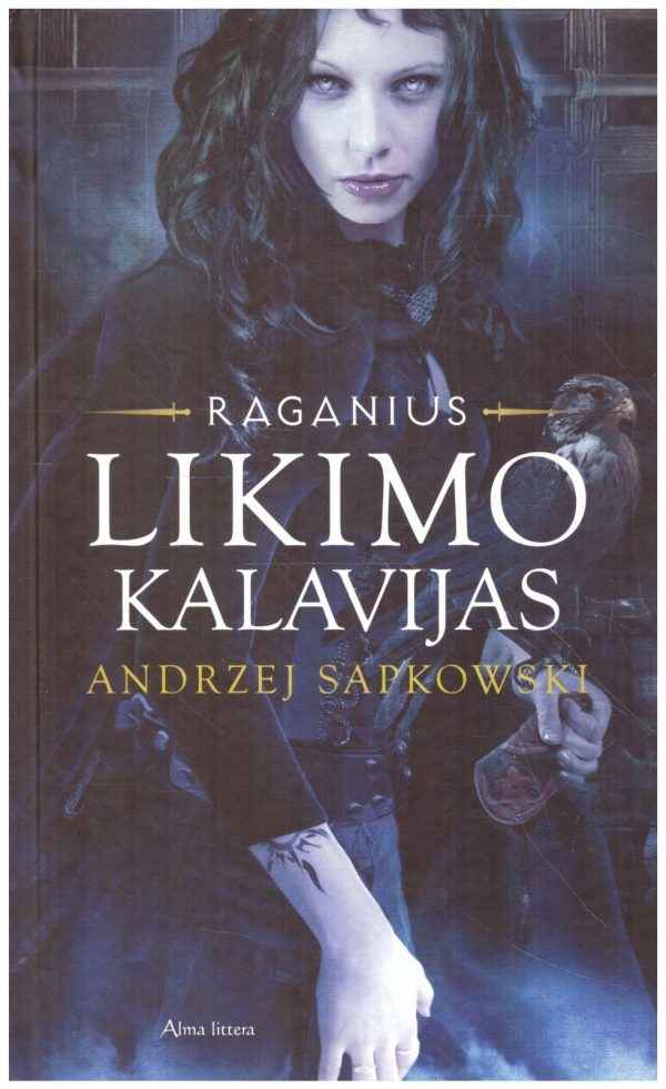 Likimo kalavijas. Raganius (2) - Andrzej Sapkowski