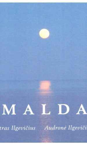 Malda - Petras Ilgevičius, Audronė Ilgevičienė