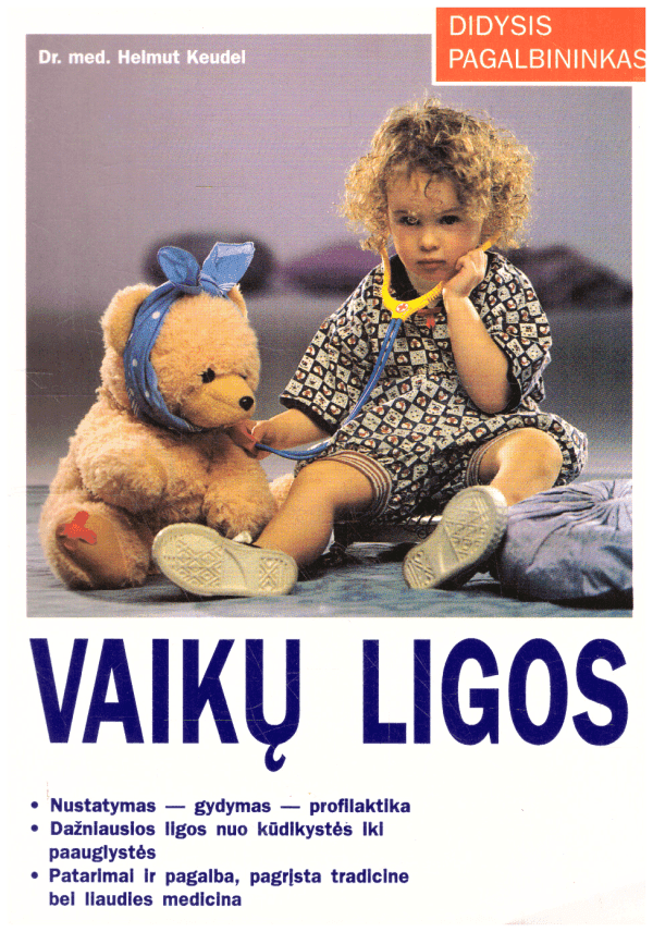 Vaikų ligos - Dr. med. Helmut Keudel