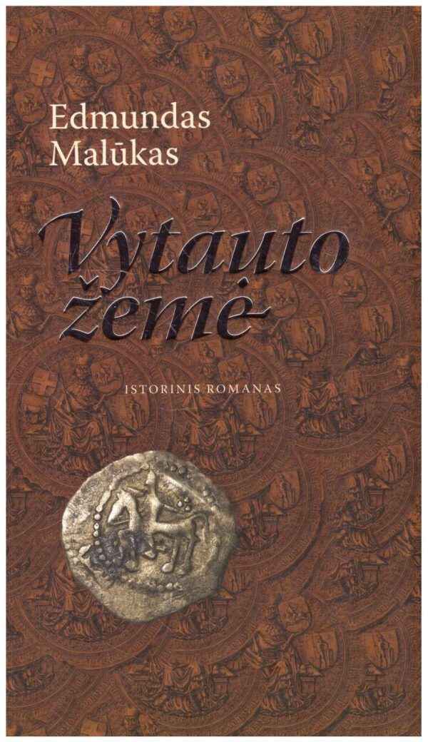 Vytauto žemė - Edmundas Malūkas